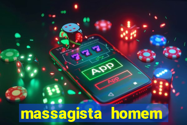 massagista homem porto alegre